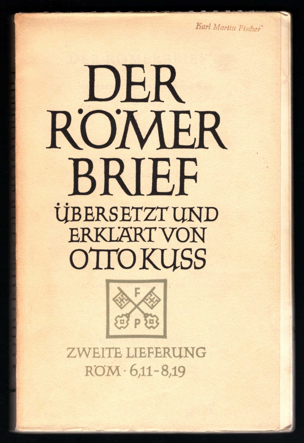 Der Römerbrief.“ (Otto Kuss) – Buch antiquarisch kaufen 